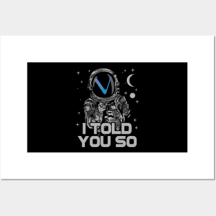 Astronaut Vechain Crypto VET Coin I Told You So Token Cryptocurrency Wallet Birthday Gift For Men Women Kids Posters and Art